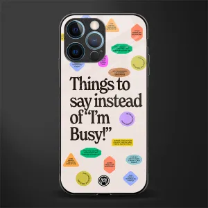 10 Things To Say Phone Case for iPhone 14 Pro | Glass Case