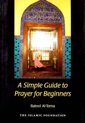 A Simple Guide to Prayer for Beginners