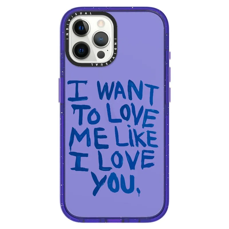 "I Want to Love Me Like I Love You"_iPhone Ultra-Impact Case [1507561]