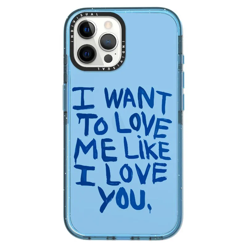 "I Want to Love Me Like I Love You"_iPhone Ultra-Impact Case [1507561]