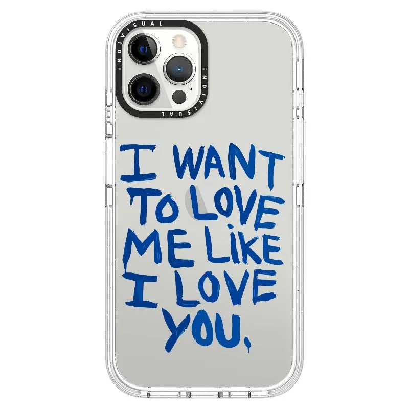 "I Want to Love Me Like I Love You"_iPhone Ultra-Impact Case [1507561]