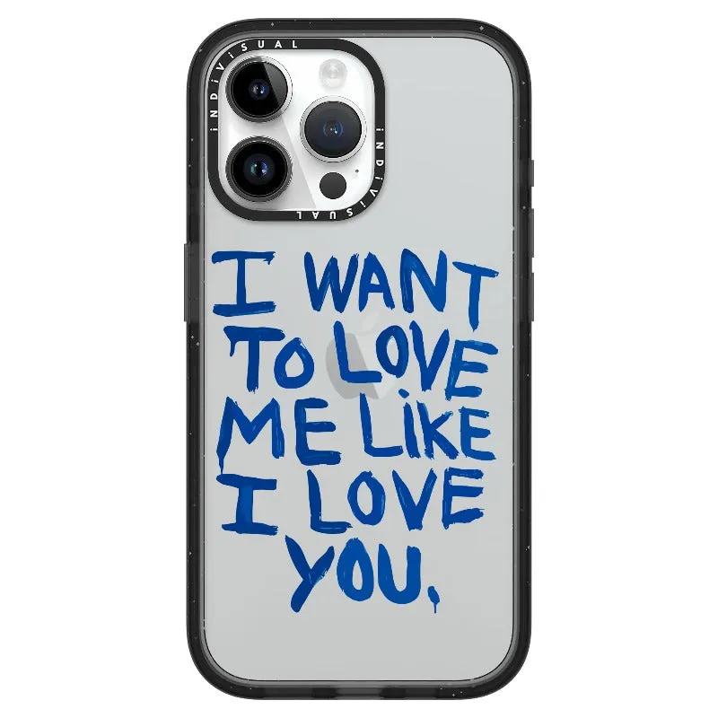 "I Want to Love Me Like I Love You"_iPhone Ultra-Impact Case [1507561]