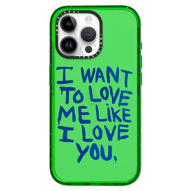 "I Want to Love Me Like I Love You"_iPhone Ultra-Impact Case [1507561]