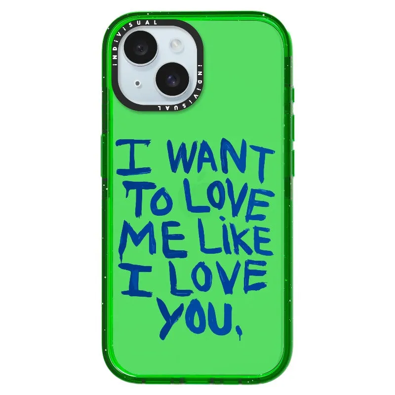 "I Want to Love Me Like I Love You"_iPhone Ultra-Impact Case [1507561]