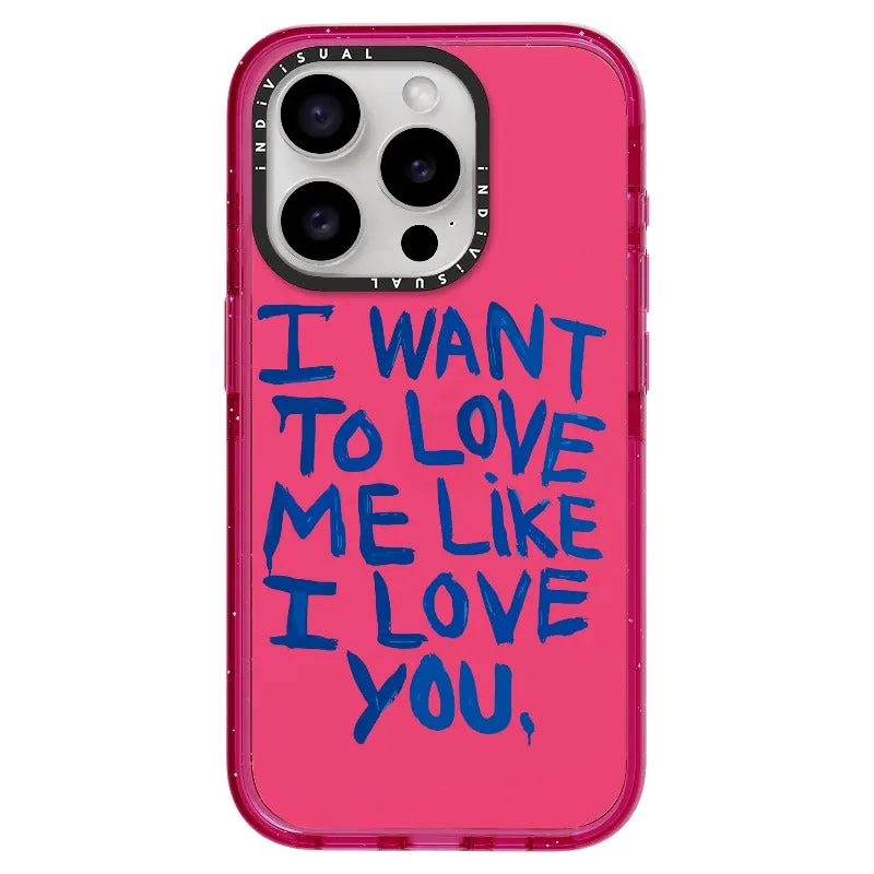 "I Want to Love Me Like I Love You"_iPhone Ultra-Impact Case [1507561]