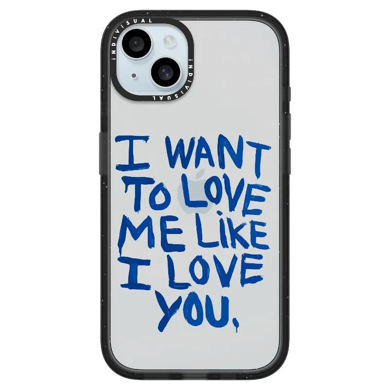 "I Want to Love Me Like I Love You"_iPhone Ultra-Impact Case [1507561]