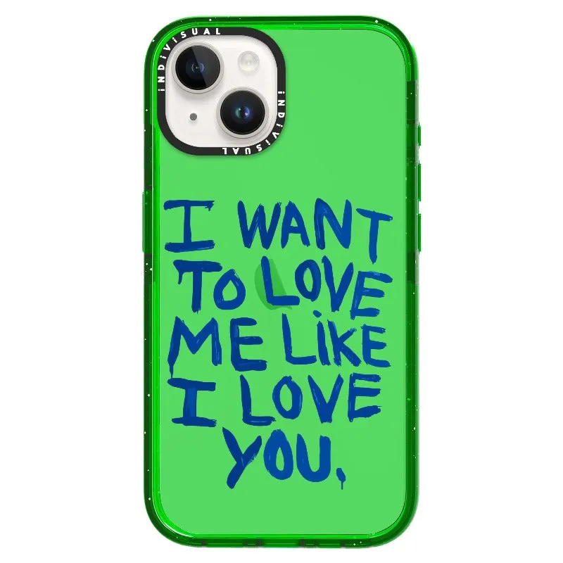 "I Want to Love Me Like I Love You"_iPhone Ultra-Impact Case [1507561]