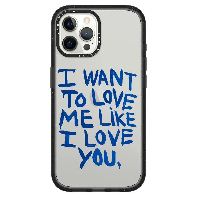 "I Want to Love Me Like I Love You"_iPhone Ultra-Impact Case [1507561]