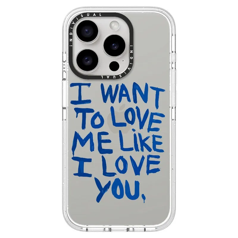 "I Want to Love Me Like I Love You"_iPhone Ultra-Impact Case [1507561]